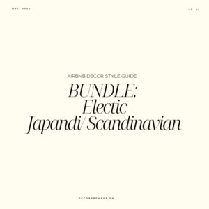Bundle: Electic + Japandi/Scandinavian